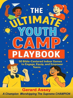 cover image of The Ultimate Youth Camp Playbook